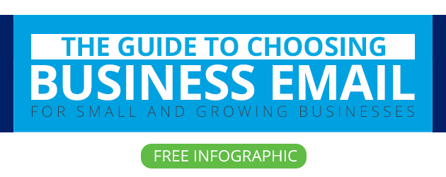 The Guide to Choosing Business Email